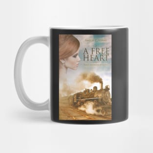 A Free Heart by Amelia C. Adams Mug